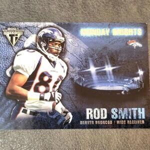 2001 Titanium Monday Knights #5 Rod Smith Football Card